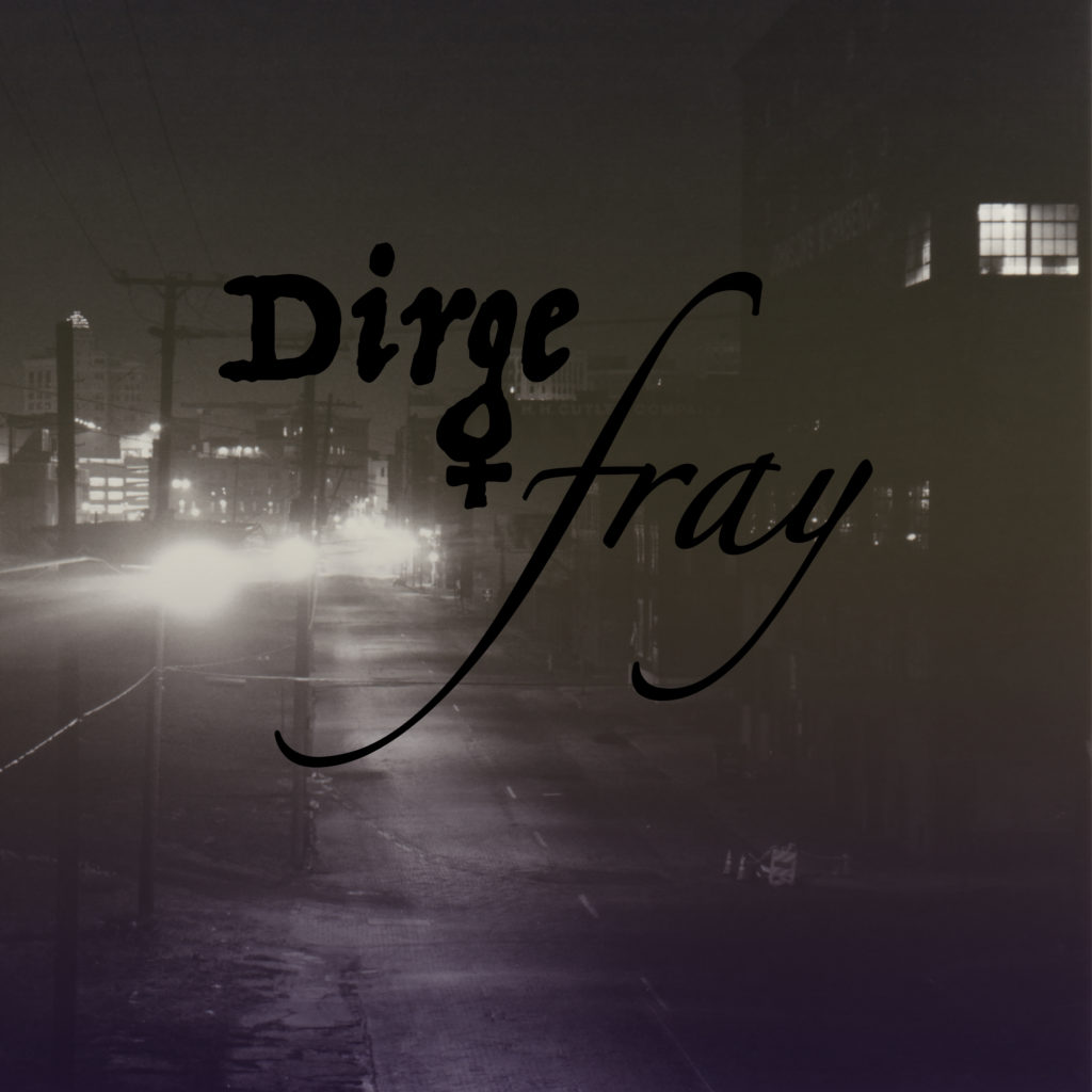 Dirge and Fray - album cover